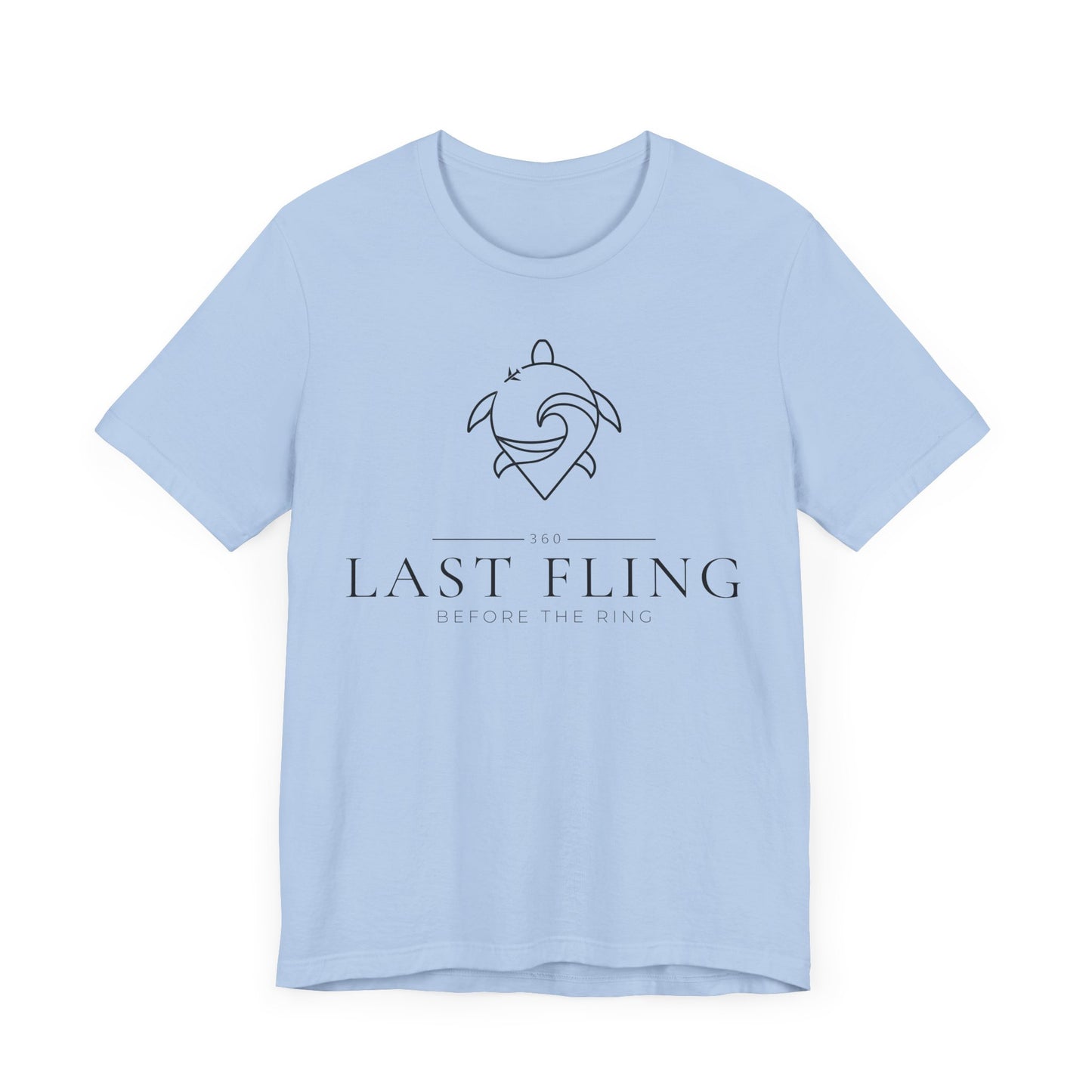 Last Fling Before the Ring Unisex Jersey Short Sleeve Tee