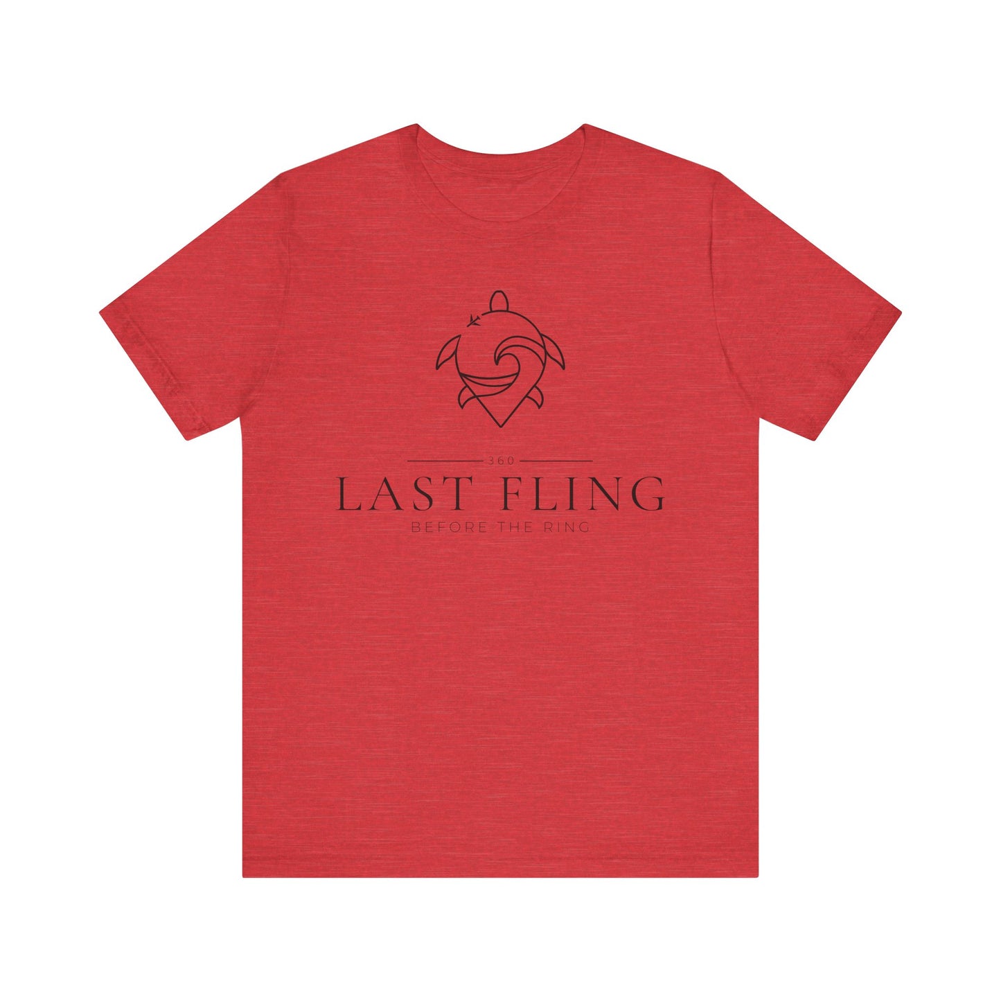 Last Fling Before the Ring Unisex Jersey Short Sleeve Tee